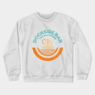 The Dockside Bar at the Boathouse Orlando Florida Crewneck Sweatshirt